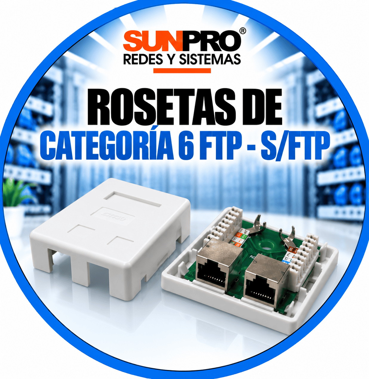 ROSETAS DE CATEGORÍA 6 FTP - S/FTP