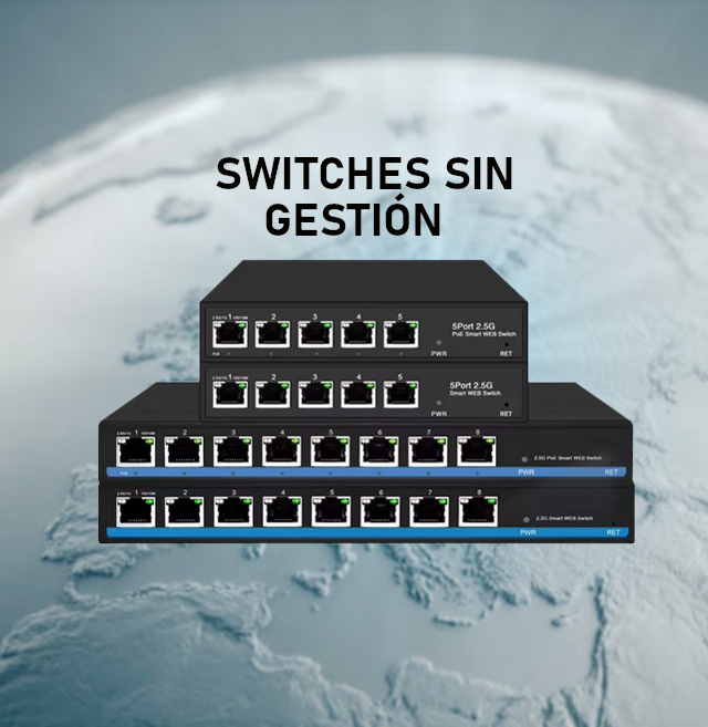 SWITCHES  SIN GESTION